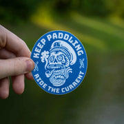 Keep Paddling - Ride The Current Kayaking Sticker