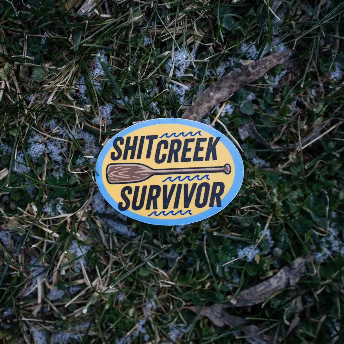 Up Shit Creek Without A Paddle Survivor Sticker