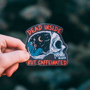 Dead Inside But Caffeinated Skull Sticker