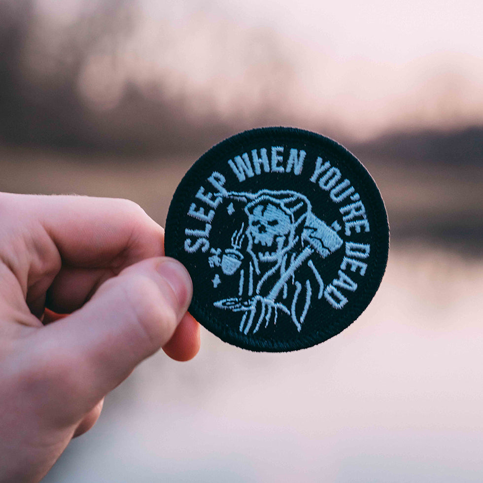 Sleep When You're Dead Embroidered Patch