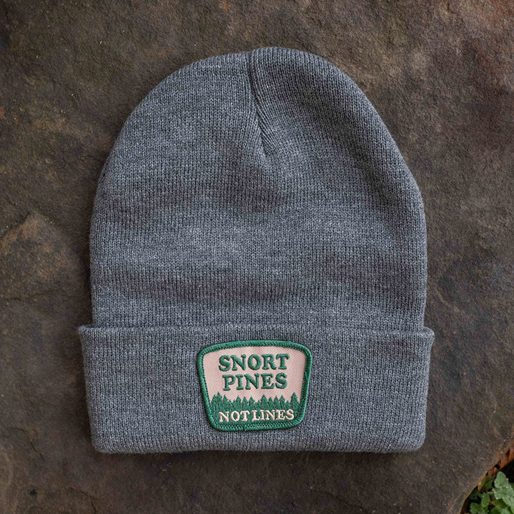 Snort Pines Not Lines Beanie