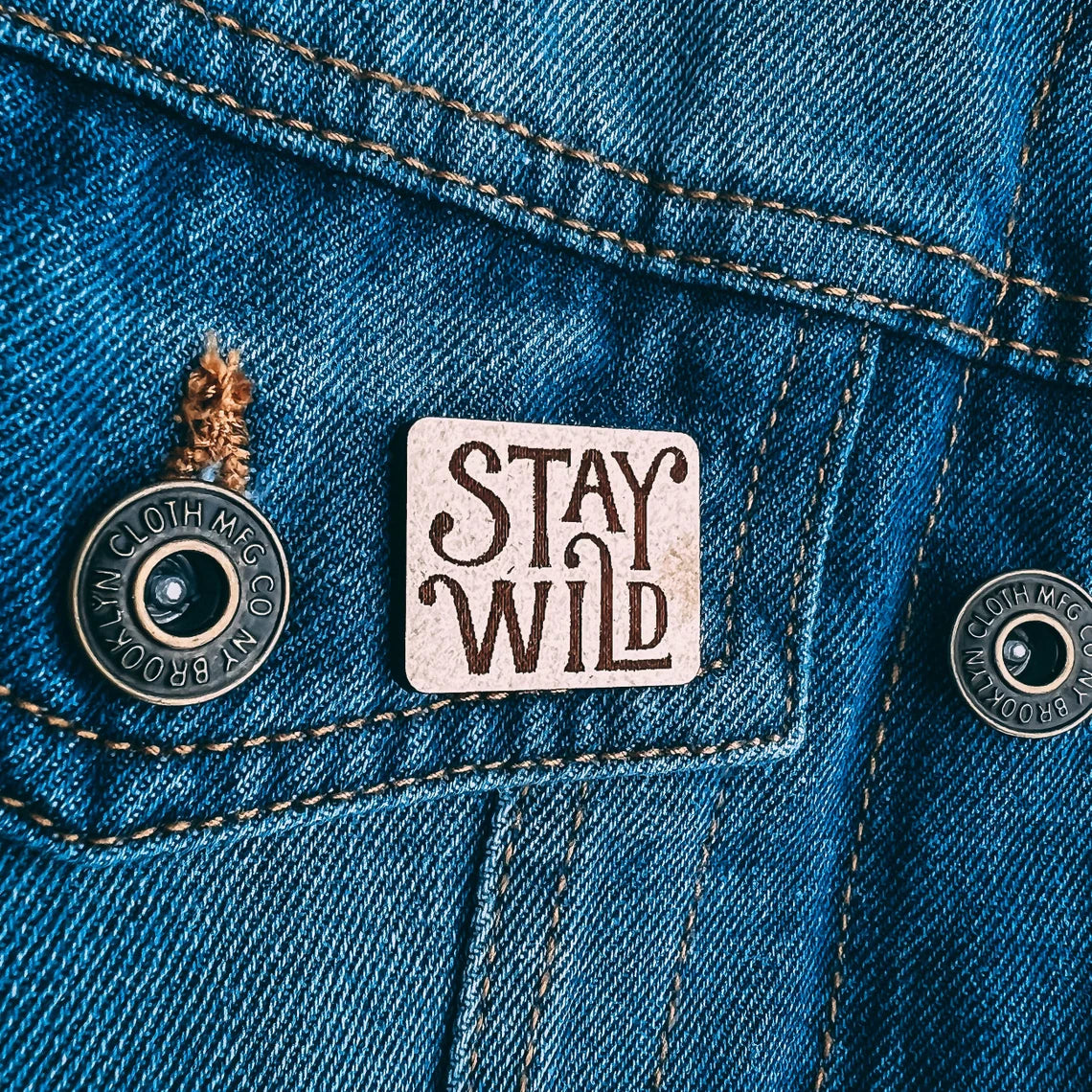 Stay Wild Lapel Pin