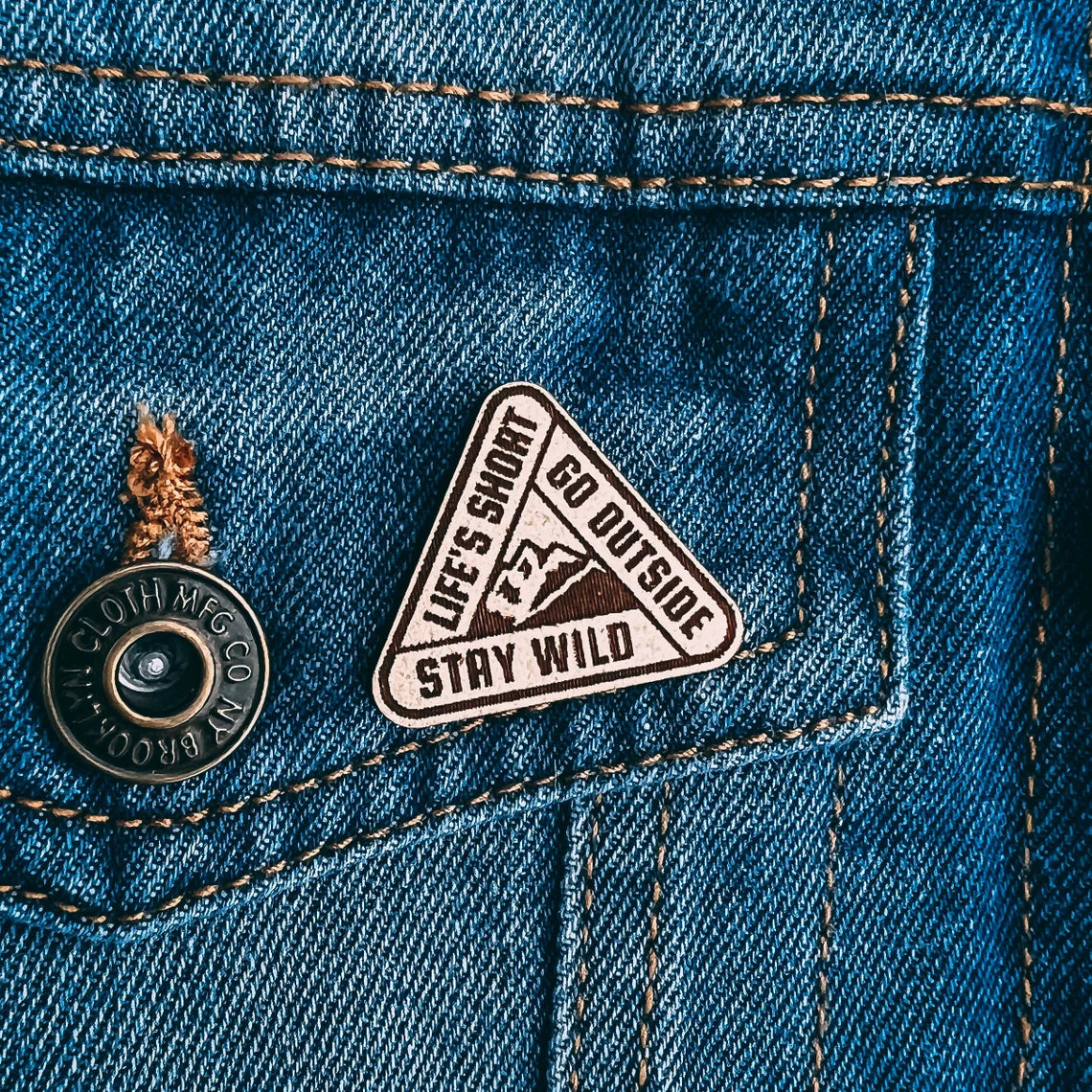 Life's Short - Go Outside - Stay Wild Lapel Pin