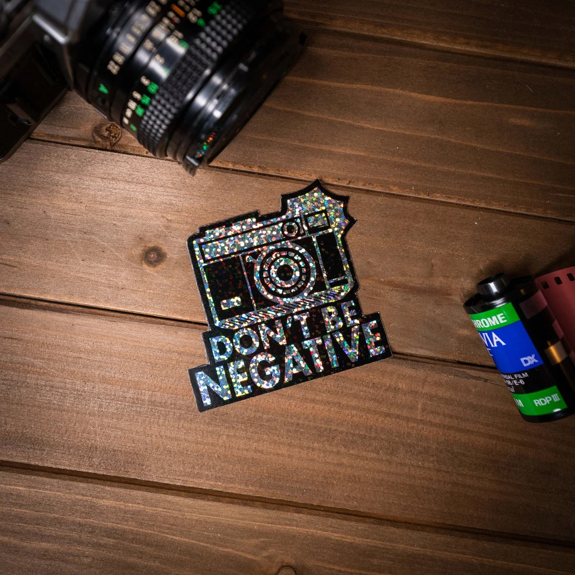 Don't Be Negative Glitter Photography Sticker