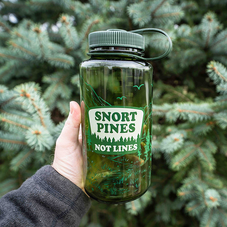 Snort Pines Not Lines - Nalgene 32oz Wide Mouth Water Bottle