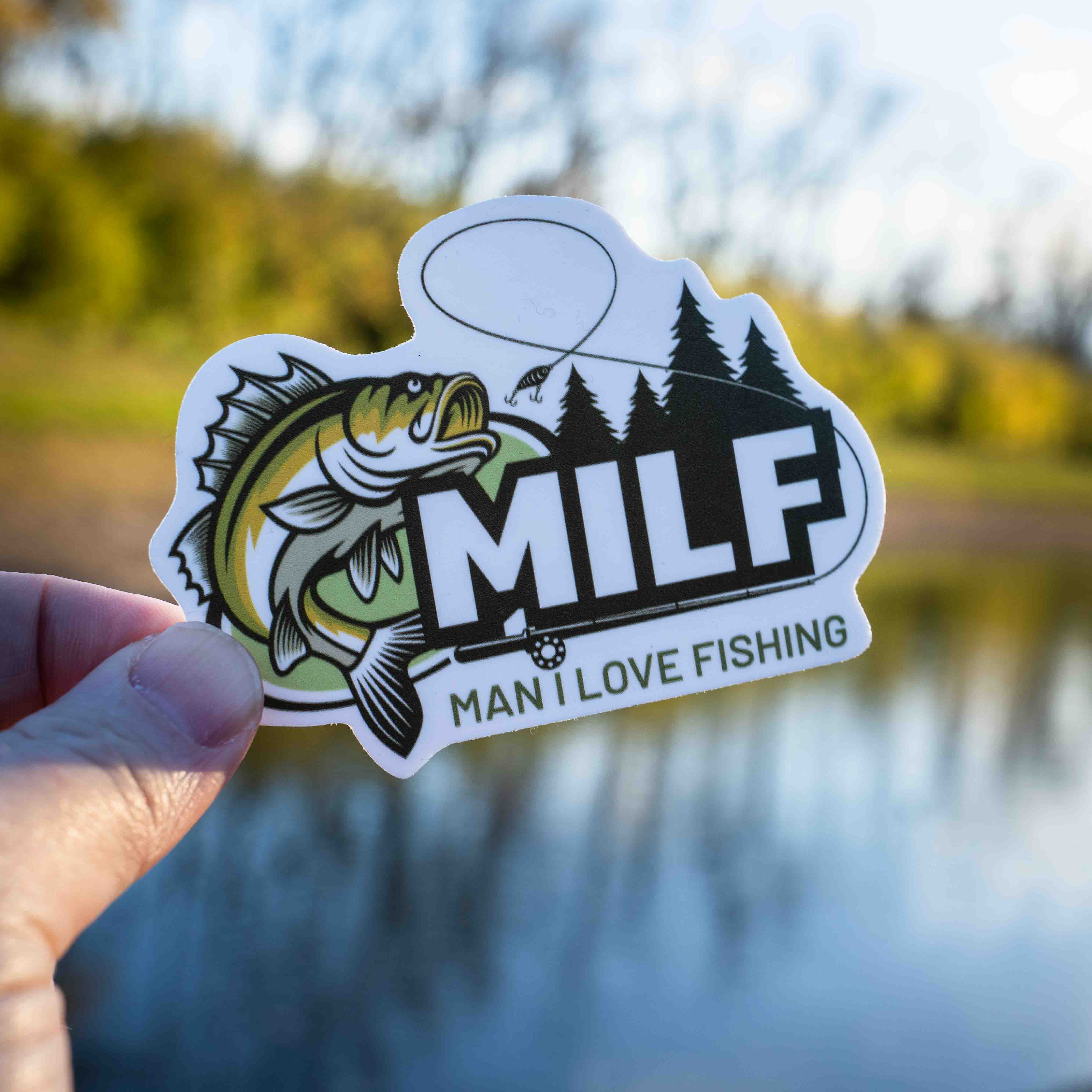 MILF - Man I Love Fishing Sticker