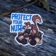 Protect Your Nuts Sticker