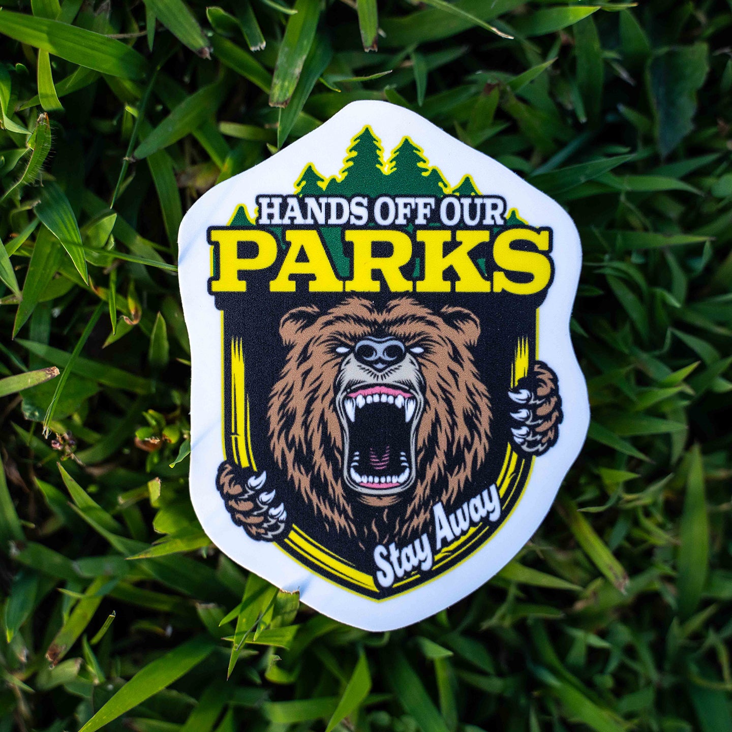 Protect Our Parks - Stay Away Bear Sticker