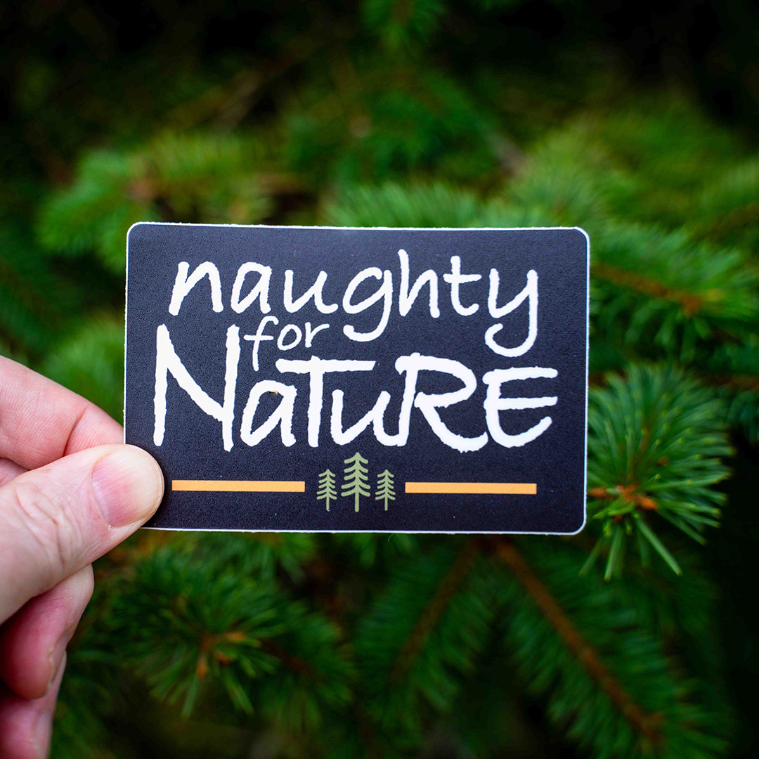 Naughty For Nature Sticker