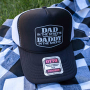 Dad in the Streets - Daddy in the Sheets  Black with White Mesh Trucker Hat