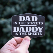 DAD in the Streets - DADDY in the Sheets